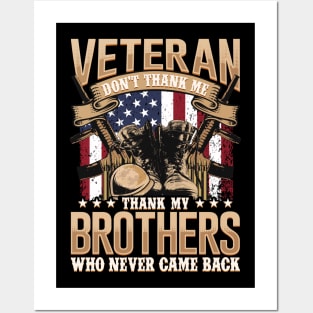 Veteran dont thank me thank my Brothers Posters and Art